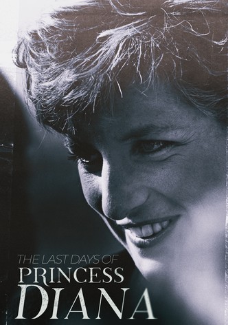 The Last Days of Princess Diana