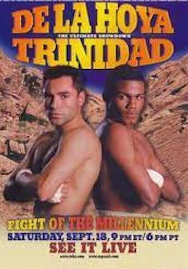Oscar De La Hoya vs. Félix Trinidad