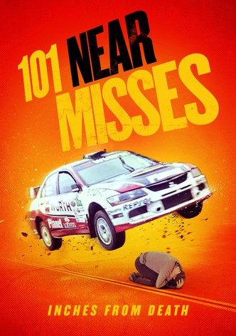 101 Near Misses