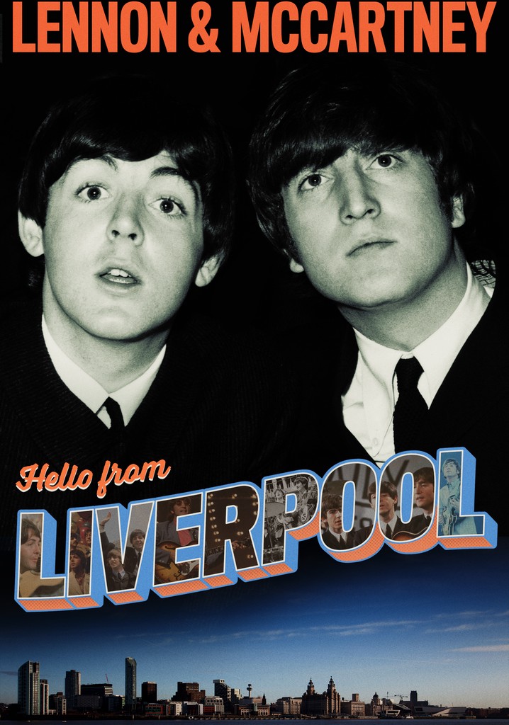 Lennon & McCartney: Hello from Liverpool