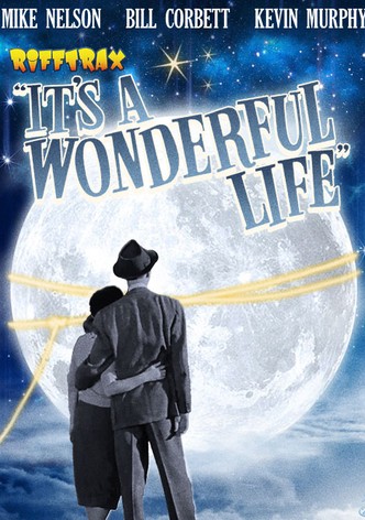 It's a Wonderful Life (Special RiffTrax Edit)