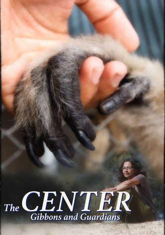 The Center: Gibbons and Guardians