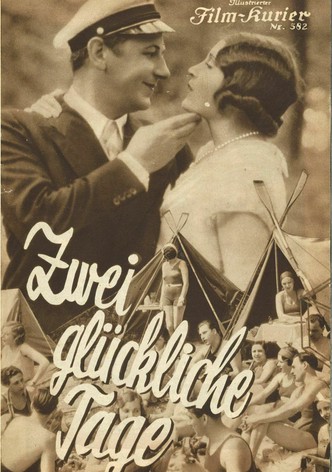 Zwei glückliche Tage