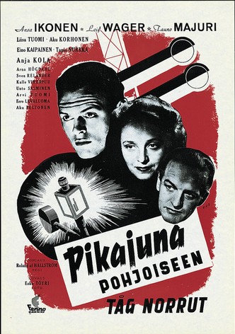 Pikajuna pohjoiseen