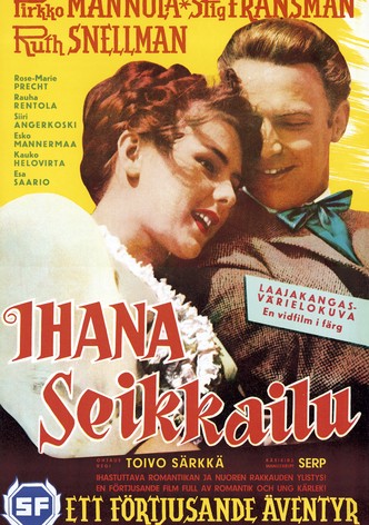 Ihana seikkailu