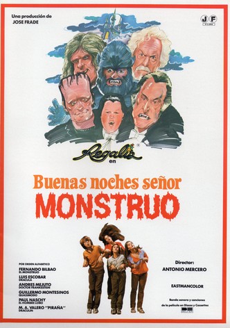 Buenas noches, señor monstruo