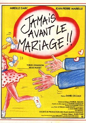 Jamais avant le mariage