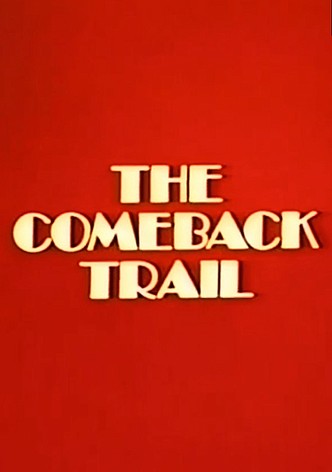 The Comeback Trail