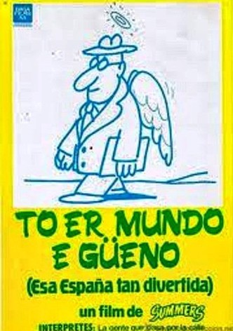 To er mundo é güeno