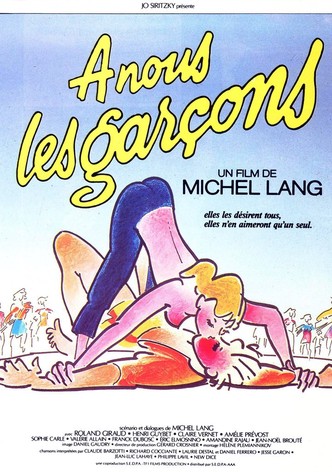 À nous les garçons