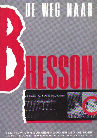 Le Chemin vers Bresson
