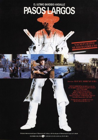 Pasos Largos: El último bandido andaluz