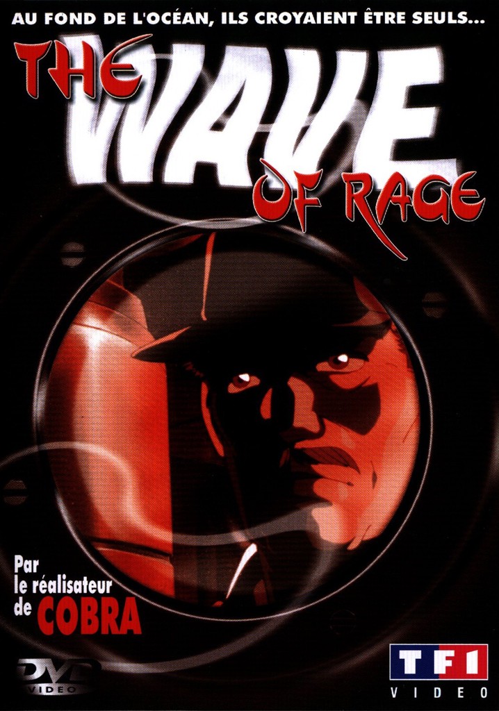 The Wave of Rage