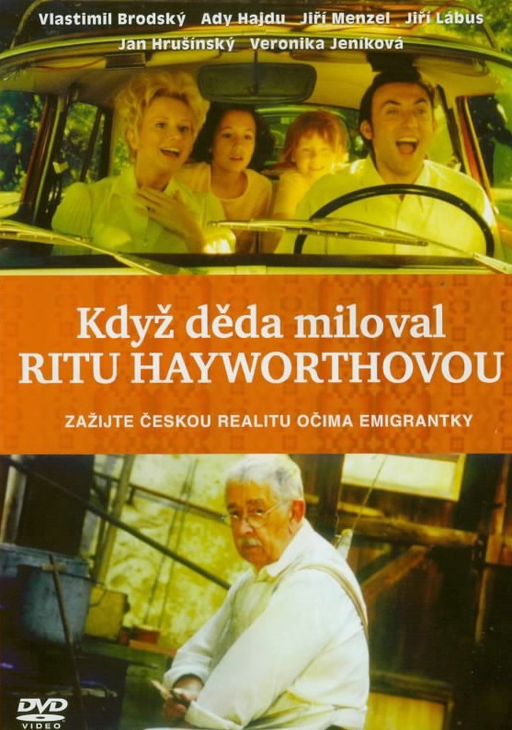 When Grandpa Loved Rita Hayworth