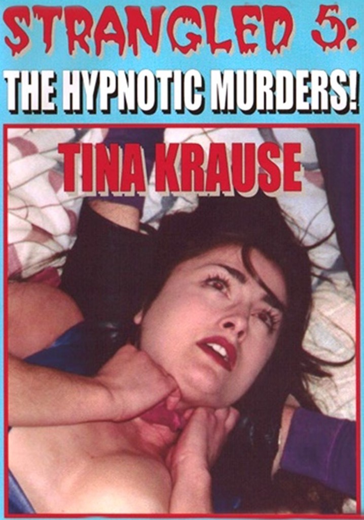 Strangled 5: The Hypnotic Murders
