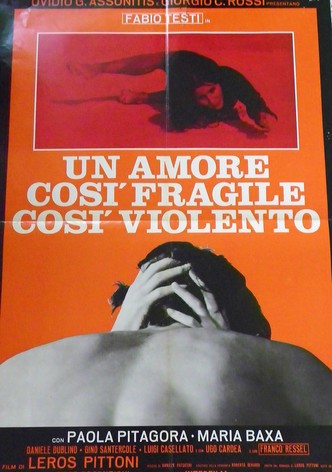 Un amore così fragile, così violento