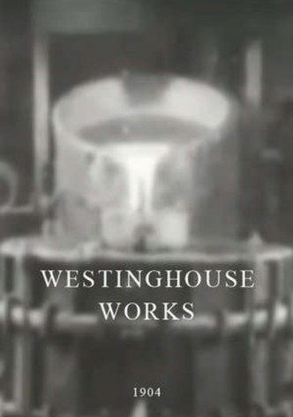 Westinghouse Works