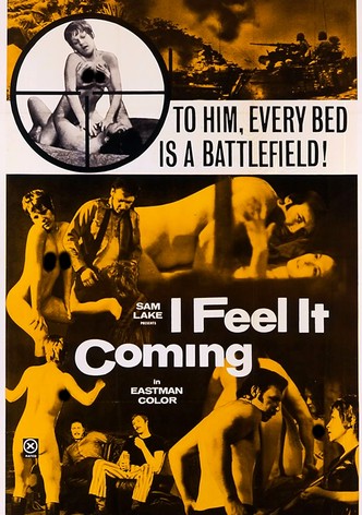 I Feel It Coming