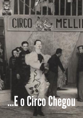 E o Circo Chegou