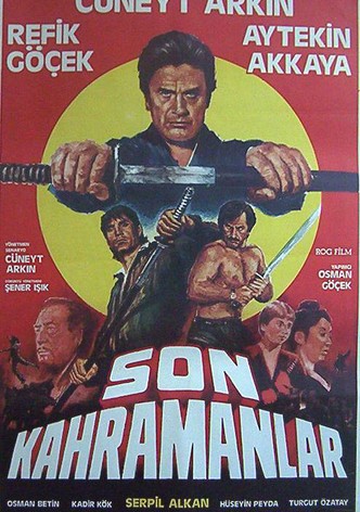 Son Kahramanlar