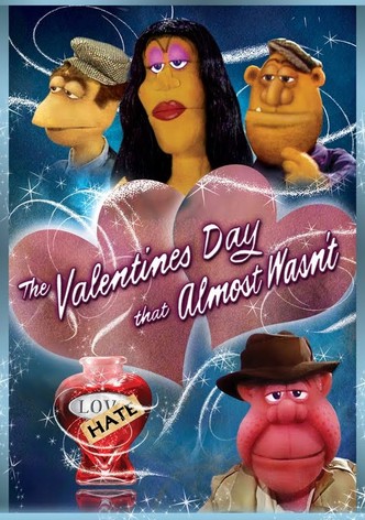 The Valentine's Day that Almost Wasn't