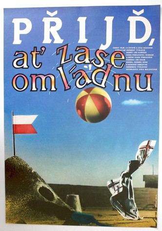 Prijd, at' zase omládnu