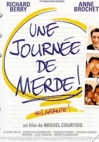 Une journée de merde!