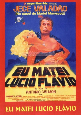 I Killed Lucio Flavio