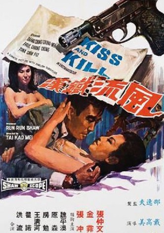 Kiss and Kill