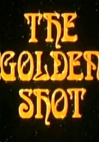 The Golden Shot