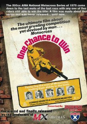 One Chance to Win