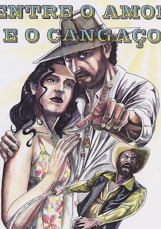 Entre Amor e O Cangaço