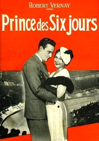 Le prince des Six Jours