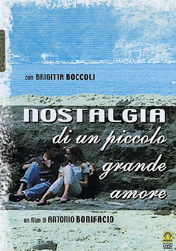 Nostalgia di un piccolo grande amore