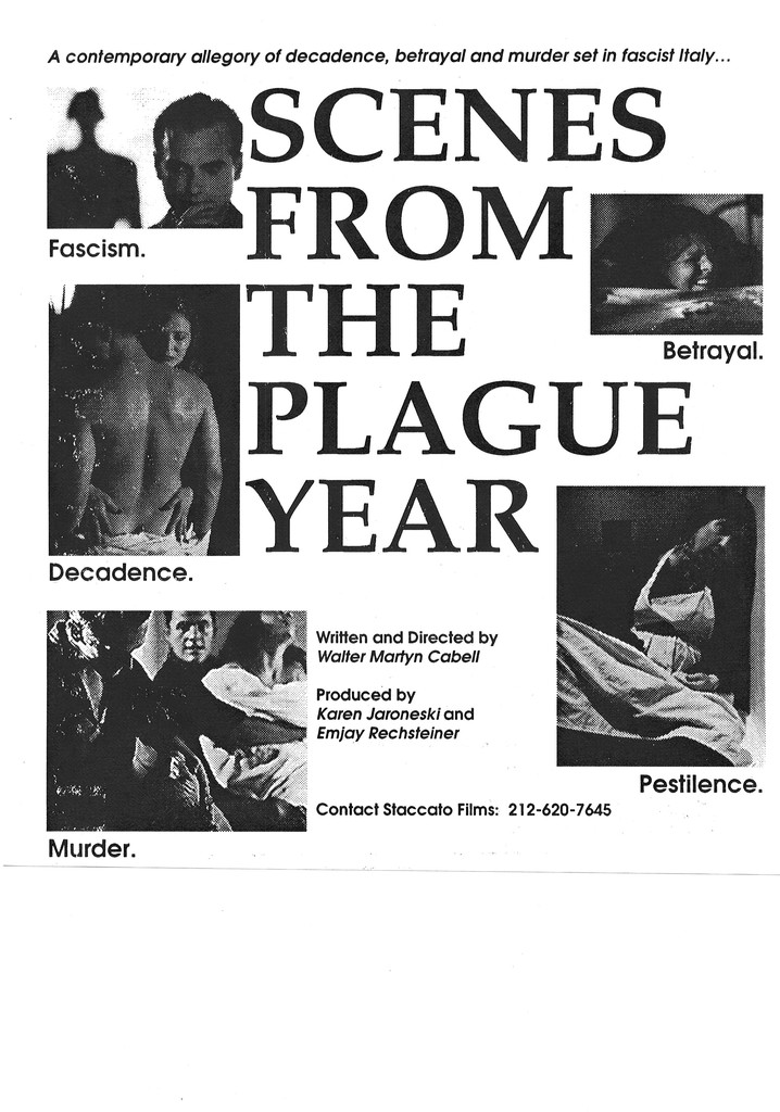 Scenes from the Plague Year
