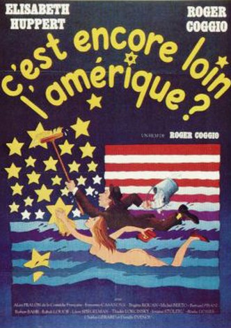 C'est encore loin l'Amérique?