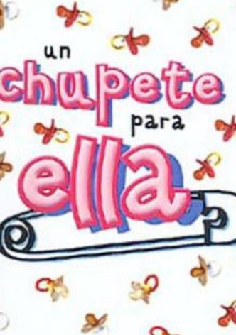 Un chupete para ella