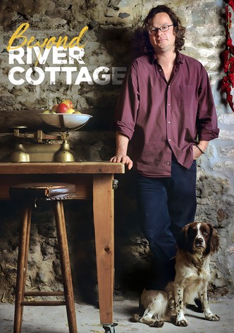 Beyond River Cottage