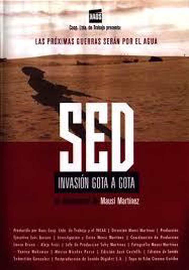 Sed, invasión gota a gota