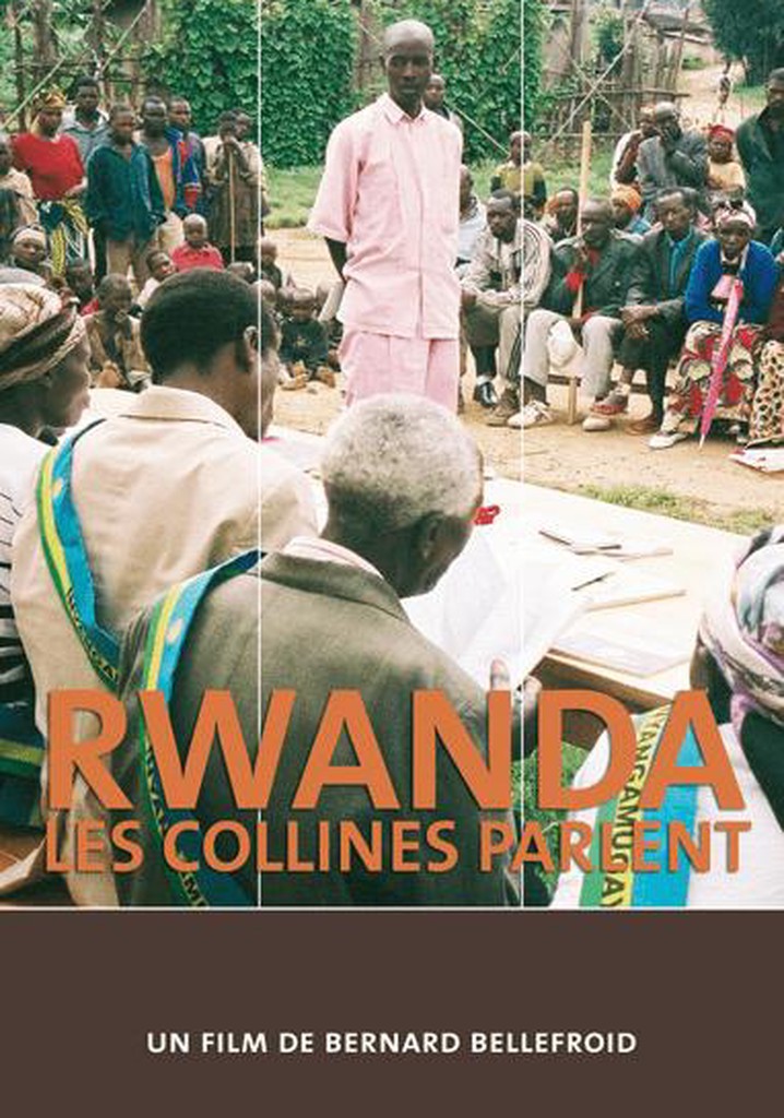 Rwanda, les collines parlent