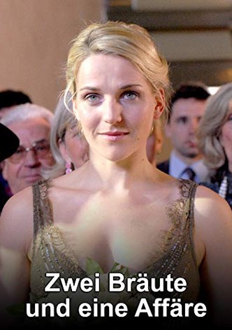 Zwei Bräute und eine Affäre