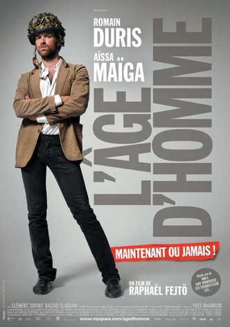 L'âge d'homme... maintenant ou jamais !