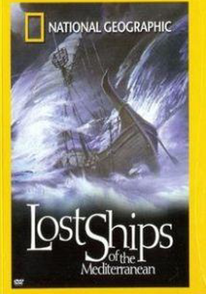 Lost Ships of the Mediterranean