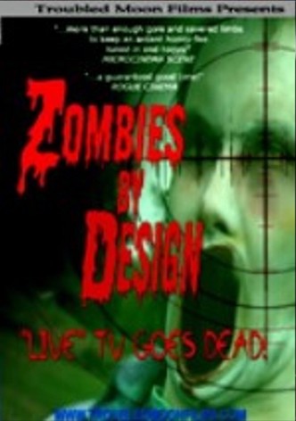 Zombies By Design