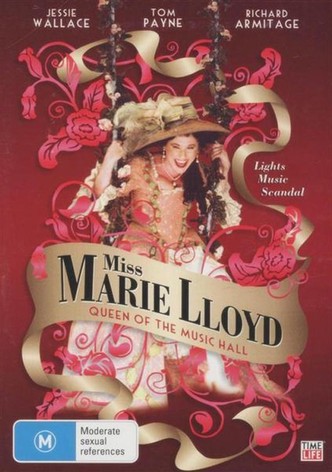 Miss Marie Lloyd: Queen of the Music Hall