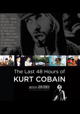 The Last 48 Hours of Kurt Cobain