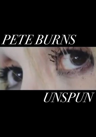 Pete Burns - Unspun