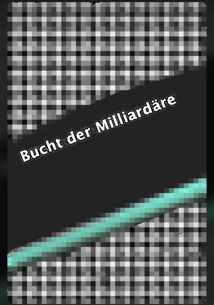 Bucht der Milliardäre
