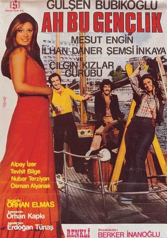 Ah Bu Gençlik