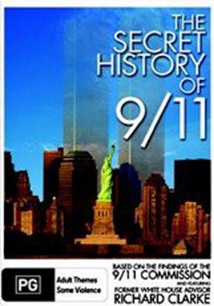 The Secret History Of 9/11